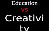 Education vs Creativity