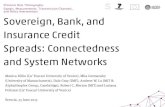 Sovereign, Bank, and Insurance Credit Spreads: Connectedness and System Networks - Monica Billio - June 25 2013