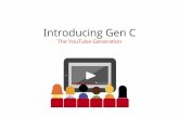 Introducing gen-c-the-youtube-generationresearch-studies-130328150209-phpapp01