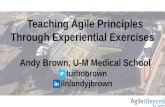 Teaching Agile Principles Through Experiential Exercises - Agile & Beyond 2014