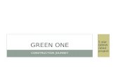 Green One: A construction journey for understanding the green initiatives that can be taken to become a high performance building