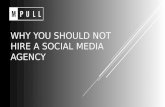 Why you should not hire a social media agency