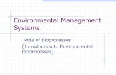 Environmental bioprocesses