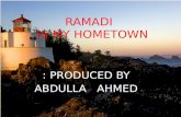 Ramadi  is my hometown