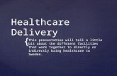 Healthcare Delivery