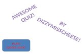 Awesome quiz!