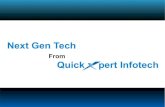 Next gen tech   from QuickXpert Infotech