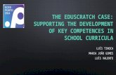Tinoca gomes valente 2014 the eduscratch case: supporting the development of key competences in school curricula