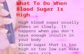 What To Do When Blood Sugar Is High