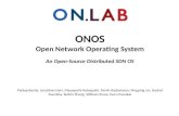 ONOS Open Network Operating System. An Open-Source Distributed SDN OS
