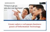 Creare valore e sviluppare business grazie all’Information Technology - Serenissima Informatica - WHR Destination 2013