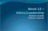 Week 13 ethics.leadership