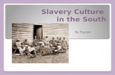 Slavery Culture