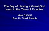 The Joy Of Having A Great God