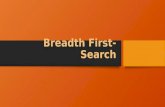 Breadth first search.