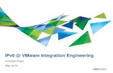 CAv6TF Meeting - 2014-05-27 - IPv6@ VMware Integration Engineering