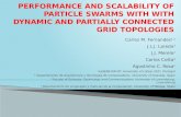 Performance and Scalability of Particle Swarms with with dynamic and Partially Connected grid topologies