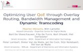 Optimizing User QoE through Overlay Routing, Bandwidth ...
