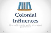 Colonial influences ppt