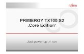 PRIMERGY TX100 core edition