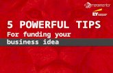 5 powerful tips for funding your business idea final