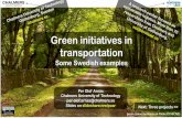 Green initiatives in transportation - Some Swedish examples