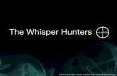 TechRaking 7 Presentation: The Whisper Hunters