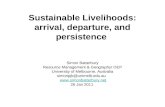 Sustainable Livelihoods: arrival, departure and persistence