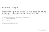 Oracle v. Google: Deciphering the district court’s decision of no copyright protection for computer APIs AIPLA 2013