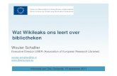 Wat wikileaks ons leert over bibliotheken