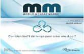 Mobile Monday Maroc 6 Mai : Cycle de vie d'une application par Mehdi Alaoui