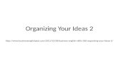 Organizing your ideas part 2