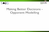 Lecture 4 - Opponent Modelling