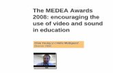 MEDEA Awards 2008 - Encouraging the use of video and sound in Education