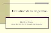 Ophélie Ronce - Evolution de la dispersion