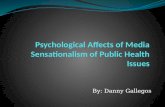 Psychological Affects Of Media Sensationalism Of Public Health Issues