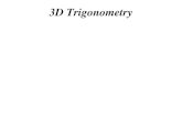 11 x1 t04 07 3d trigonometry (2012)