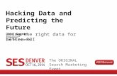 Hacking Data and Predicting the Future