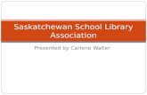 Saskatchewan School Library Association
