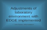 Adjustments of laboratory environment with EDGE implemented