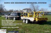 DINO Six Sediment Removal System 2013