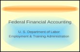Federal Financial Accounting U. S. Department of Labor
