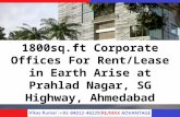 1800sq.ft Ultra Luxurious Commercial Office on Rent-Lease in Earth Arise-Prahlad Nagar-SG Highway