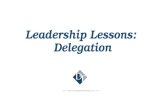 Leadership Lessons:  Delegation