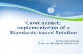 CareConnect eReferral - Implementation of a Standards-Based Solution
