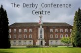 Derby Conference Centre - Spotlight Presentation October 2014