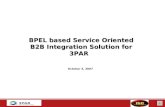 BPEL based Service Oriented B2B Integration Solution for 3PAR