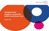 Working better together: community health and primary care