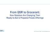 From QSR to Grocerant