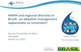 IWRM and regional diversity in Brazil:  an adaptive management opportunity or constraint?